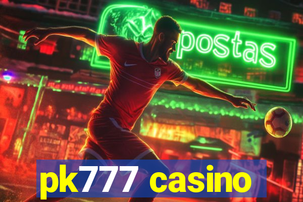 pk777 casino
